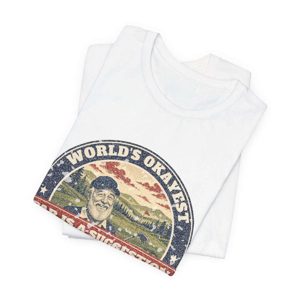 World's Okayest Golfer Tee – Hank Approved