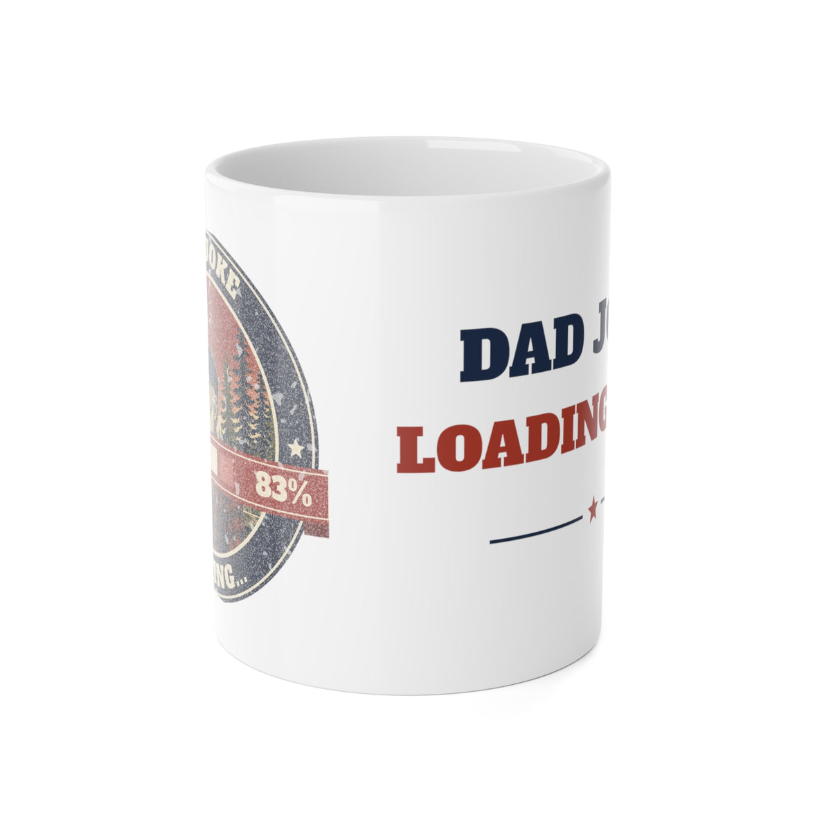 Dad Joke Loading Mug – Hank Approved