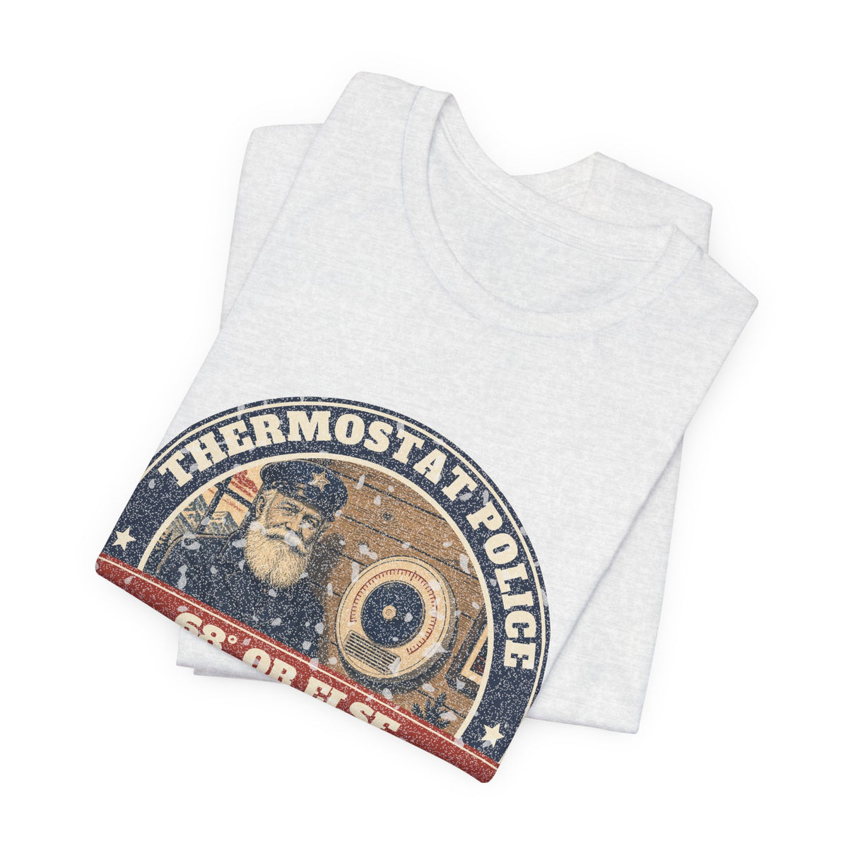 Thermostat Police Tee – Hank Approved