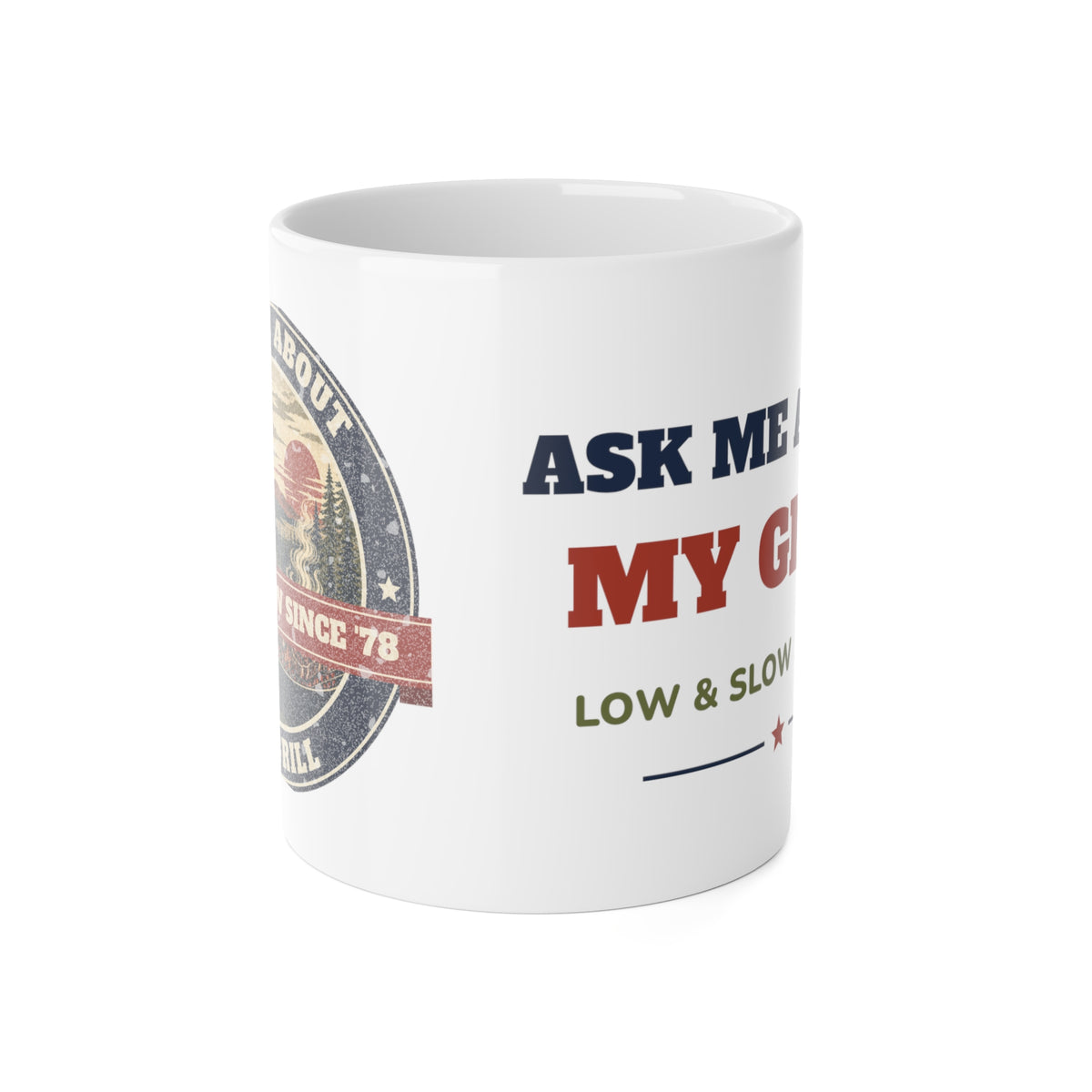 Ask Me About My Grill Mug – Hank Approved