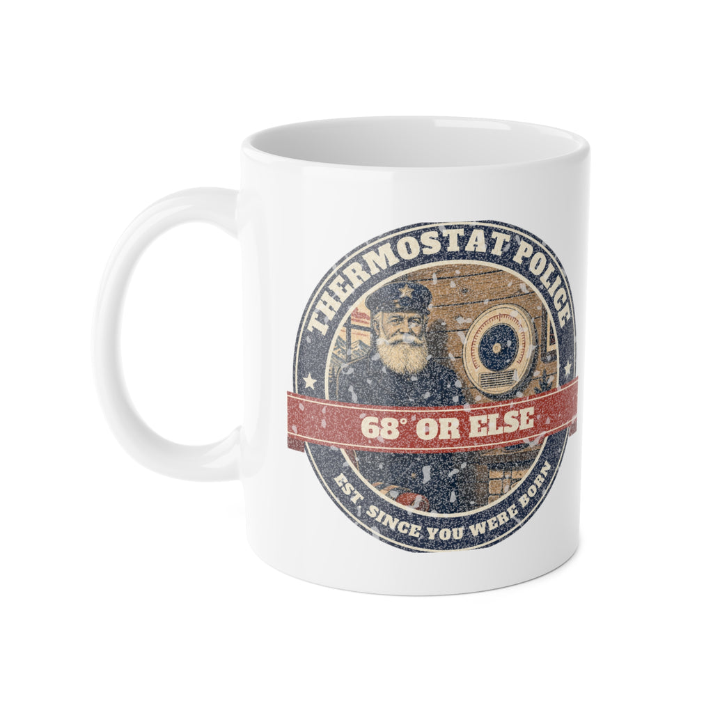 Thermostat Police Mug – Hank Approved